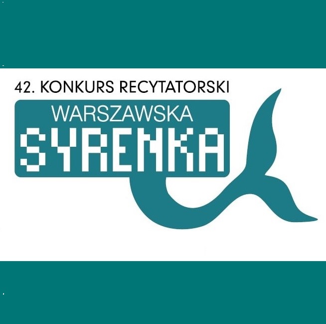 Konkurs Recytatorski Warszawska Syrenka 2019